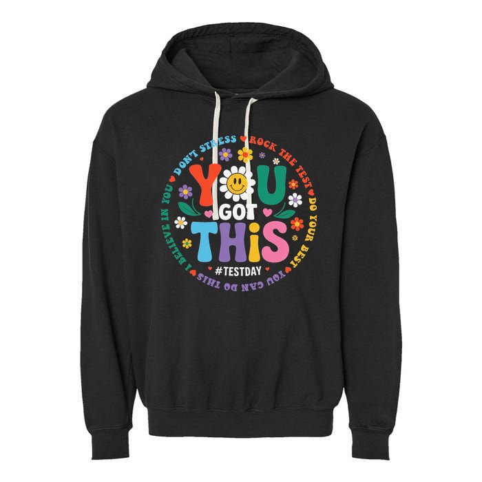 Test Day You Got This Rock The Test Teacher Testing Day Garment-Dyed Fleece Hoodie