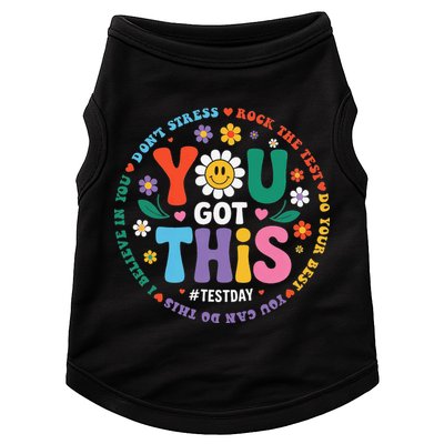 Test Day You Got This Rock The Test Teacher Testing Day Doggie Tank