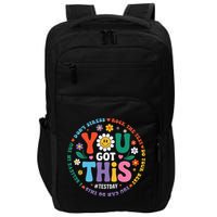 Test Day You Got This Rock The Test Teacher Testing Day Impact Tech Backpack
