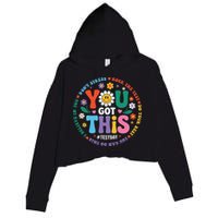 Test Day You Got This Rock The Test Teacher Testing Day Crop Fleece Hoodie