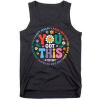 Test Day You Got This Rock The Test Teacher Testing Day Tank Top