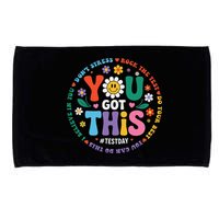 Test Day You Got This Rock The Test Teacher Testing Day Microfiber Hand Towel