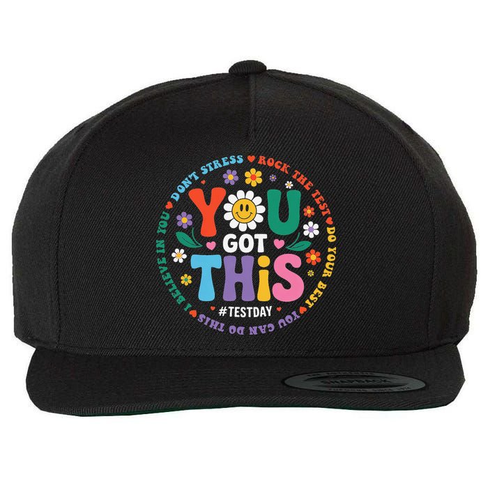 Test Day You Got This Rock The Test Teacher Testing Day Wool Snapback Cap