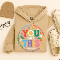 Test Day You Got This Rock The Test Teacher Testing Day Hoodie