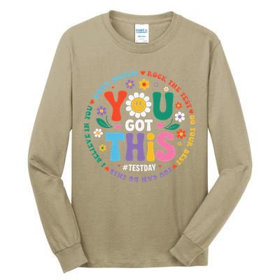 Test Day You Got This Rock The Test Teacher Testing Day Tall Long Sleeve T-Shirt