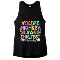 Test Day You're Highkey Slaying This Test Testing Teacher Ladies PosiCharge Tri-Blend Wicking Tank