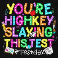 Test Day You're Highkey Slaying This Test Testing Teacher Ladies PosiCharge Tri-Blend Wicking Tank
