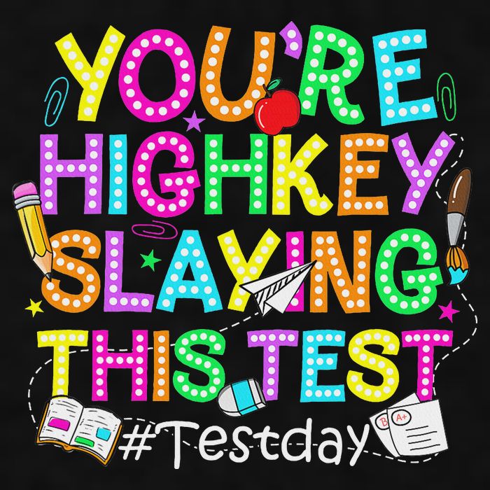 Test Day You're Highkey Slaying This Test Testing Teacher Ladies PosiCharge Tri-Blend Wicking Tank