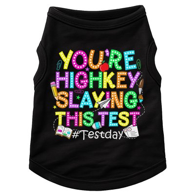 Test Day You're Highkey Slaying This Test Testing Teacher Doggie Tank