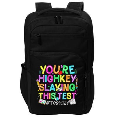 Test Day You're Highkey Slaying This Test Testing Teacher Impact Tech Backpack