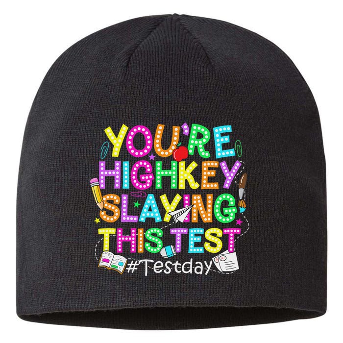 Test Day You're Highkey Slaying This Test Testing Teacher Sustainable Beanie