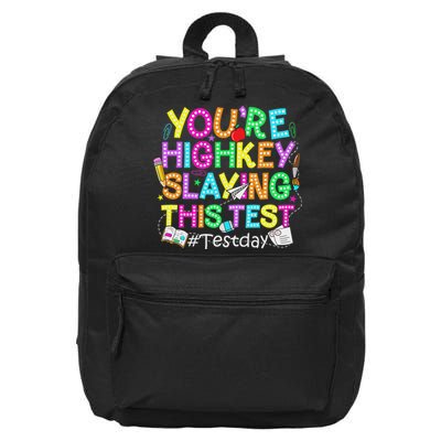 Test Day You're Highkey Slaying This Test Testing Teacher 16 in Basic Backpack