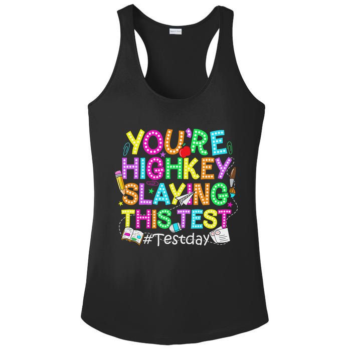 Test Day You're Highkey Slaying This Test Testing Teacher Ladies PosiCharge Competitor Racerback Tank