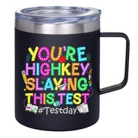Test Day You're Highkey Slaying This Test Testing Teacher 12oz Stainless Steel Coffee Mug