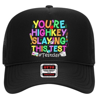 Test Day You're Highkey Slaying This Test Testing Teacher Trucker Hat