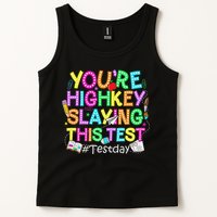 Test Day You're Highkey Slaying This Test Testing Teacher Tank Top