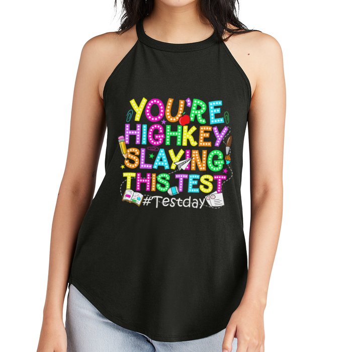 Test Day You're Highkey Slaying This Test Testing Teacher Women's Perfect Tri Rocker Tank