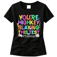 Test Day You're Highkey Slaying This Test Testing Teacher Womens T-Shirt