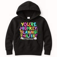 Test Day You're Highkey Slaying This Test Testing Teacher Kids Hoodie