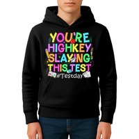 Test Day You're Highkey Slaying This Test Testing Teacher Kids Hoodie