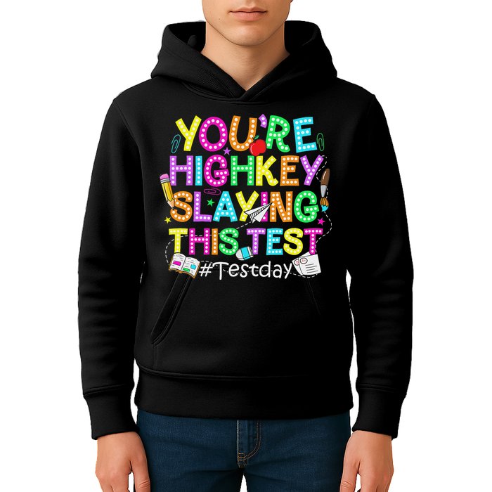 Test Day You're Highkey Slaying This Test Testing Teacher Kids Hoodie
