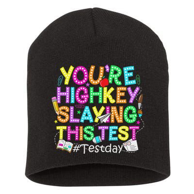 Test Day You're Highkey Slaying This Test Testing Teacher Short Acrylic Beanie