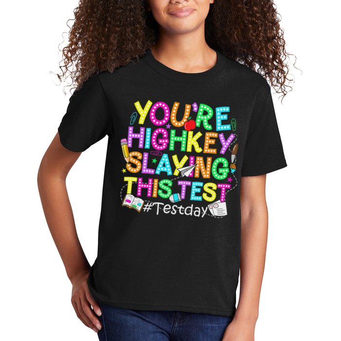 Test Day You're Highkey Slaying This Test Testing Teacher Kids T-Shirt