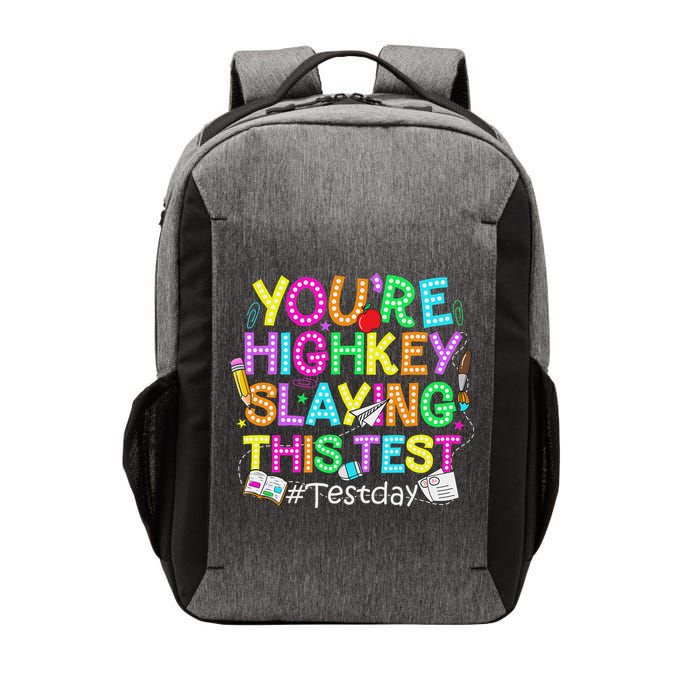 Test Day You're Highkey Slaying This Test Testing Teacher Vector Backpack
