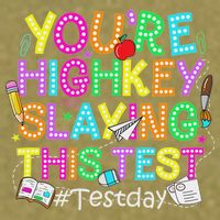 Test Day You're Highkey Slaying This Test Testing Teacher Garment-Dyed Women's Muscle Tee
