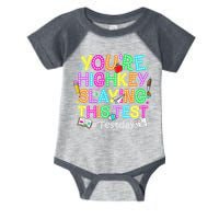 Test Day You're Highkey Slaying This Test Testing Teacher Infant Baby Jersey Bodysuit