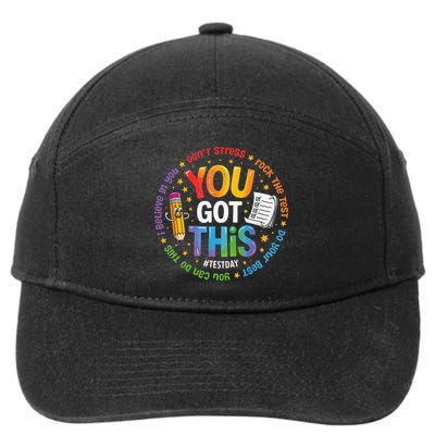 Test Day You Got This Rock The Test Teacher Testing Day 7-Panel Snapback Hat