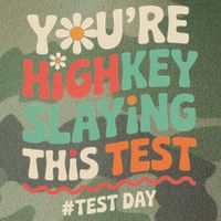 Test Day Youre Highkey Slaying This Test Teacher Legacy Tie Dye Trucker Hat