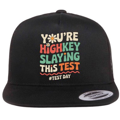 Test Day Youre Highkey Slaying This Test Teacher Flatbill Hat