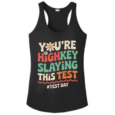 Test Day Youre Highkey Slaying This Test Teacher Ladies PosiCharge Competitor Racerback Tank