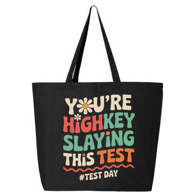 Test Day Youre Highkey Slaying This Test Teacher 25L Jumbo Tote
