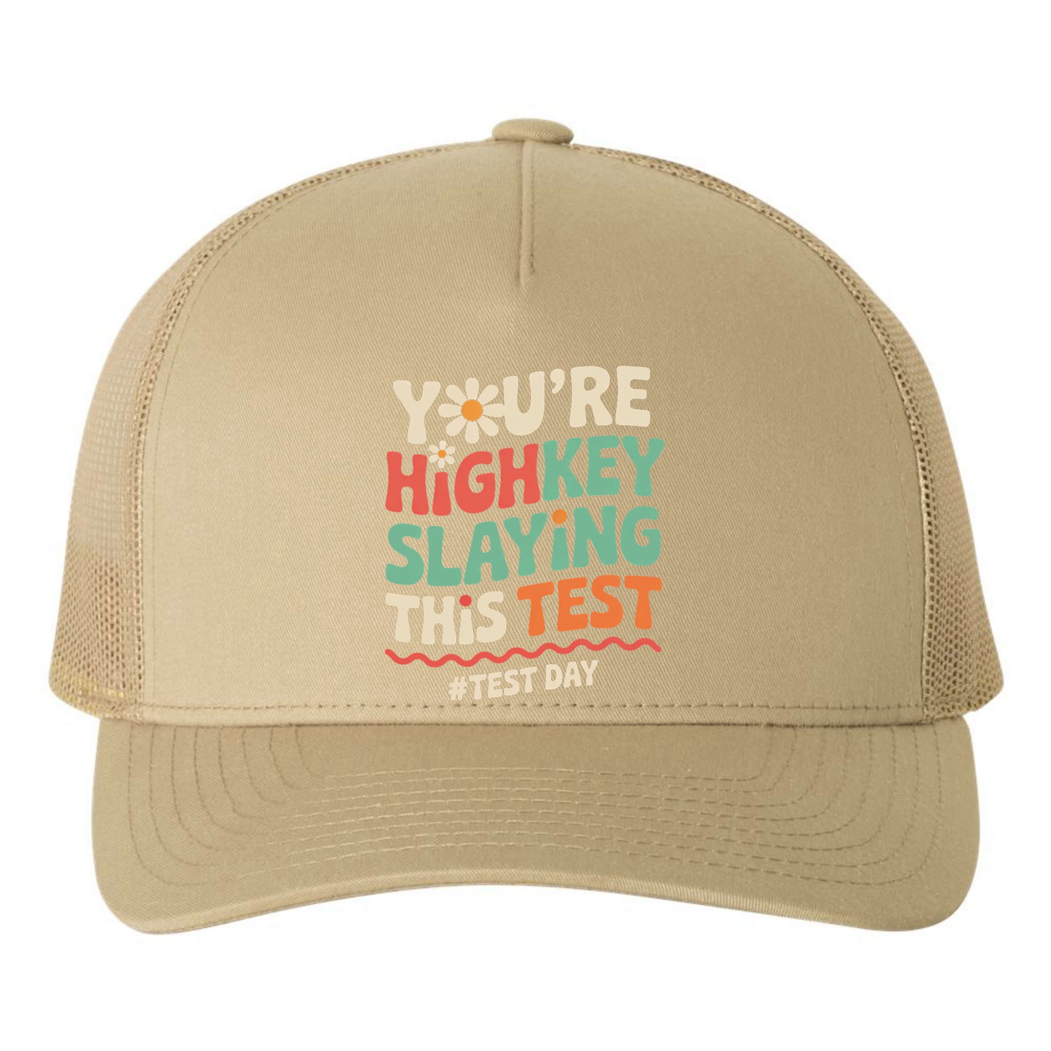 Test Day Youre Highkey Slaying This Test Teacher Yupoong Adult 5-Panel Trucker Hat