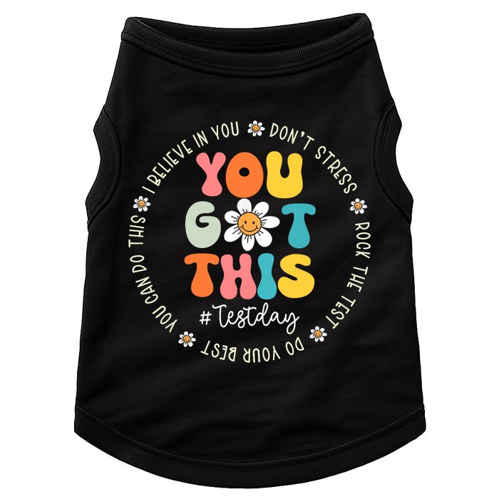 Test Day You Got This Rock The Test Teacher Testing Day Doggie Tank