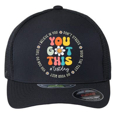 Test Day You Got This Rock The Test Teacher Testing Day Flexfit Unipanel Trucker Cap