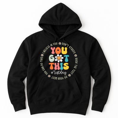 Test Day You Got This Rock The Test Teacher Testing Day Hoodie