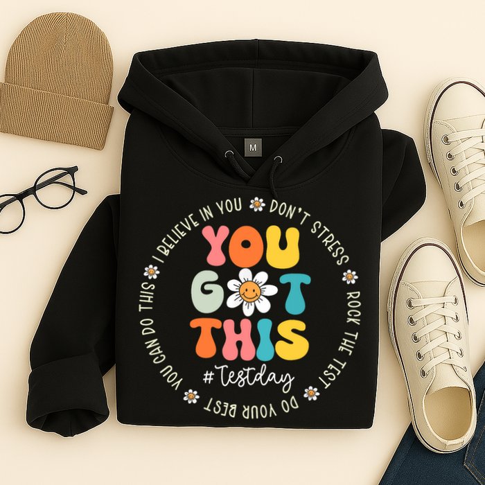 Test Day You Got This Rock The Test Teacher Testing Day Hoodie