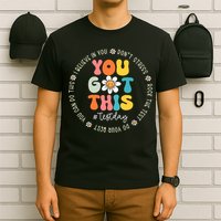 Test Day You Got This Rock The Test Teacher Testing Day T-Shirt