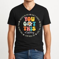 Test Day You Got This Rock The Test Teacher Testing Day V-Neck T-Shirt