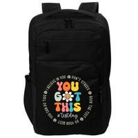 Test Day You Got This Rock The Test Teacher Testing Day Impact Tech Backpack