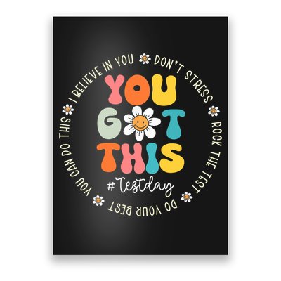 Test Day You Got This Rock The Test Teacher Testing Day Poster