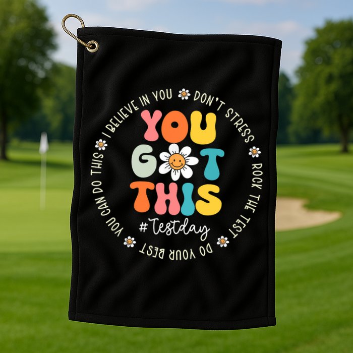 Test Day You Got This Rock The Test Teacher Testing Day Golf Towel