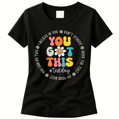 Test Day You Got This Rock The Test Teacher Testing Day Womens T-Shirt