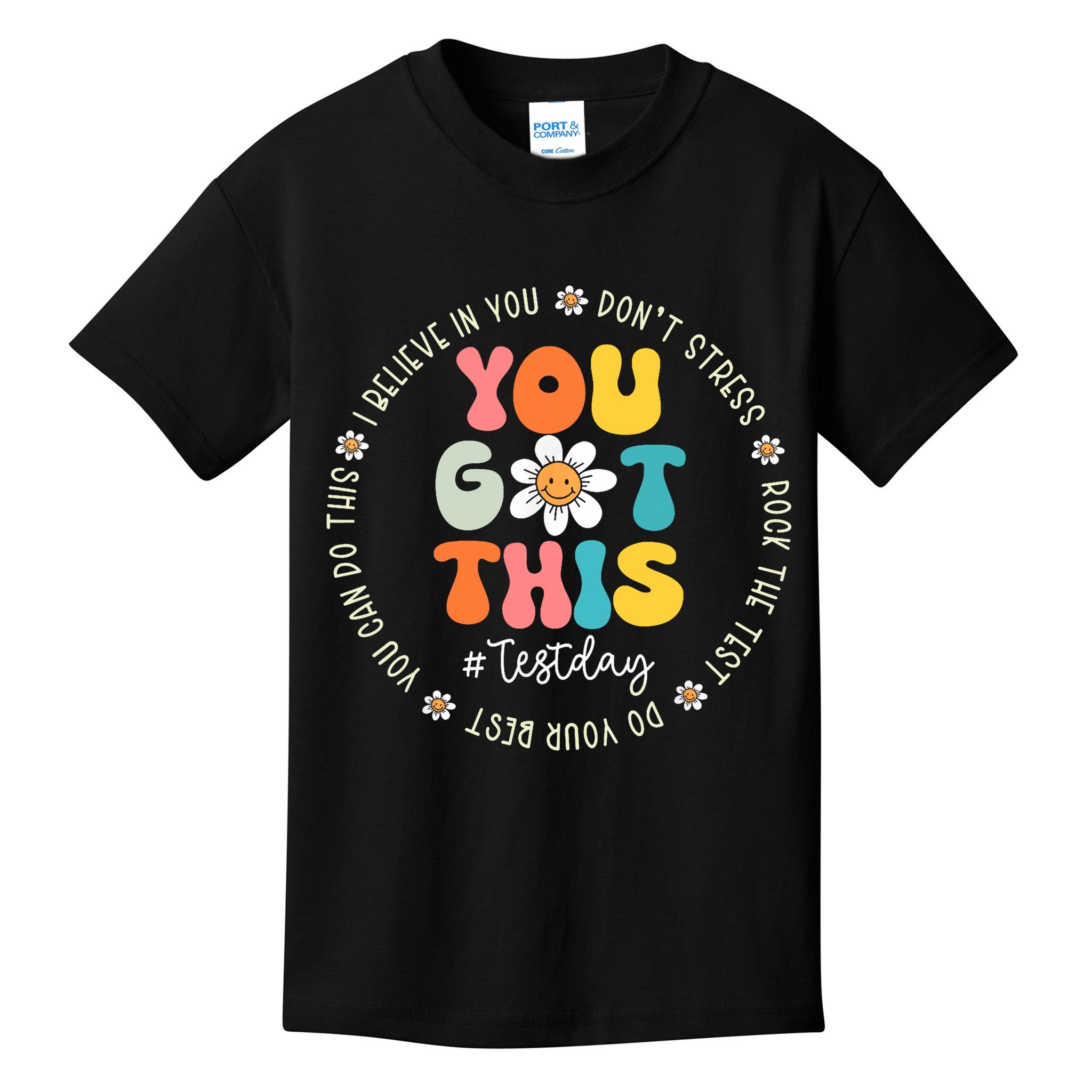 Test Day You Got This Rock The Test Teacher Testing Day Kids T-Shirt