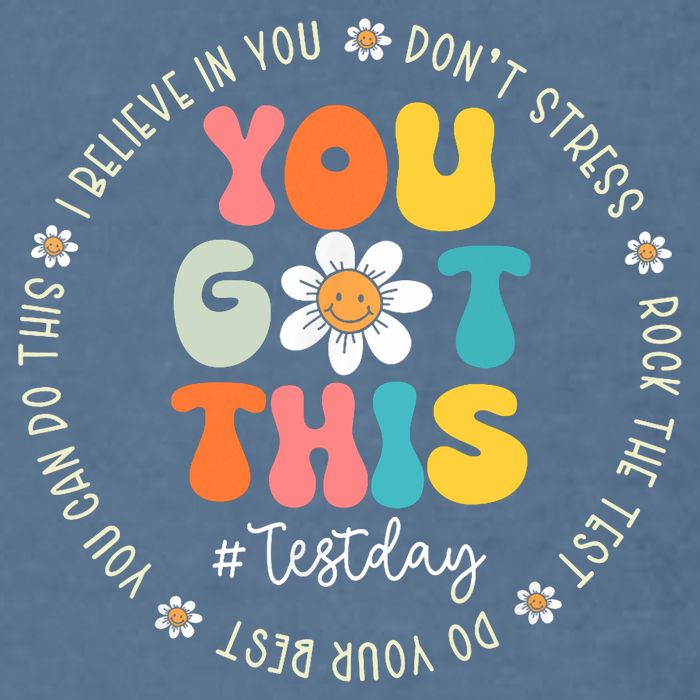 Test Day You Got This Rock The Test Teacher Testing Day Garment-Dyed Sweatshirt