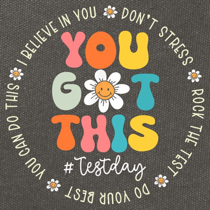 Test Day You Got This Rock The Test Teacher Testing Day Cotton Canvas Backpack