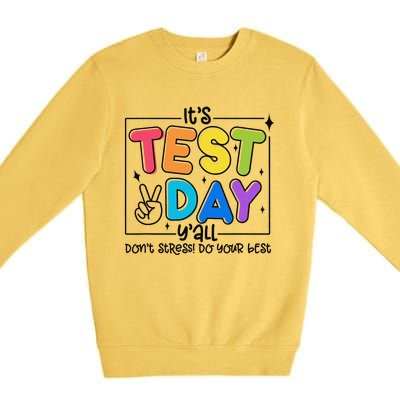 Testing Day YAll Rock The Test 1 2 3 Motivational Premium Crewneck Sweatshirt